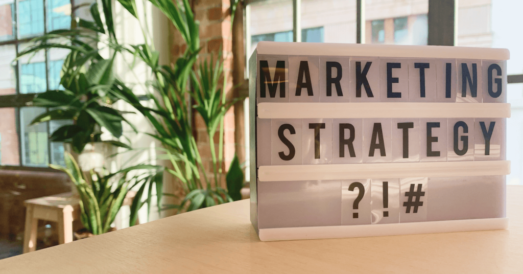 Marketing strategy for my startup… Where do I start?