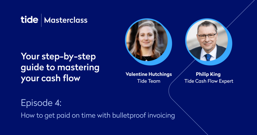 Your step-by-step guide to mastering your cash flow – Ep 4 (Tide Masterclass)