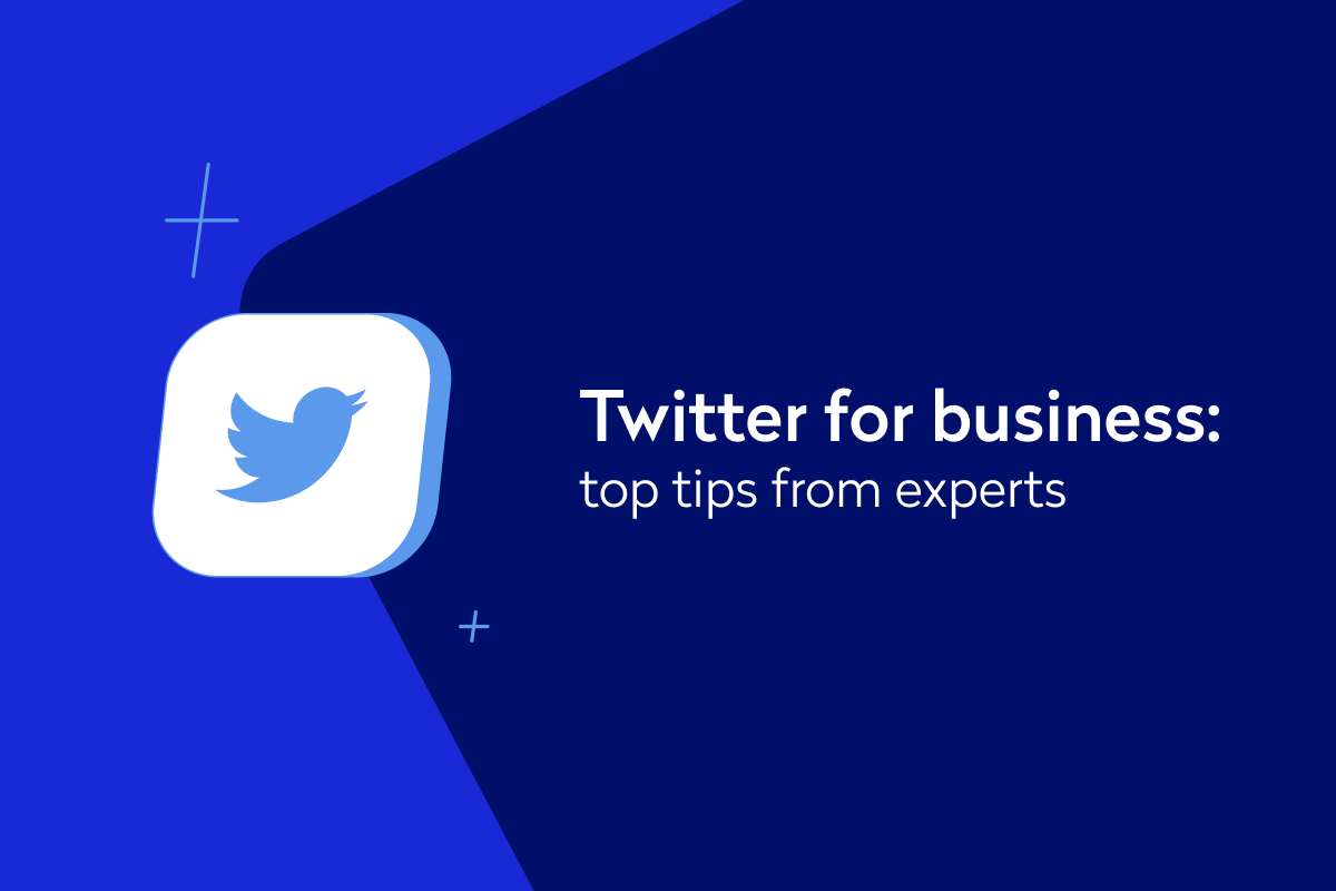 Twitter for business: learn from experts